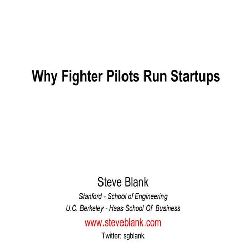 Why fighter pilots run startups 090511