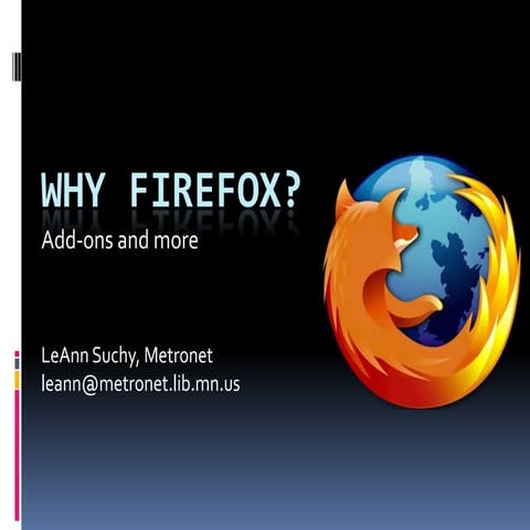 Why  Firefox
