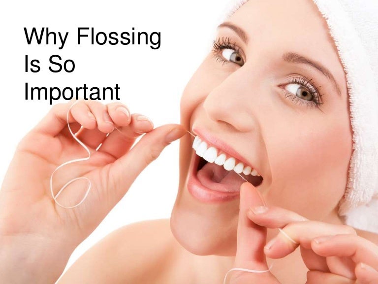 Why Flossing Is So Important