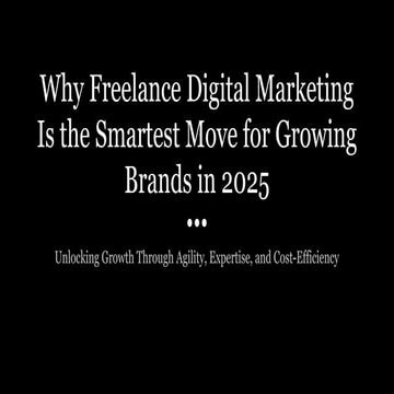 Why Freelance Digital Marketing Is the Smartest Move for Growing Brands ...