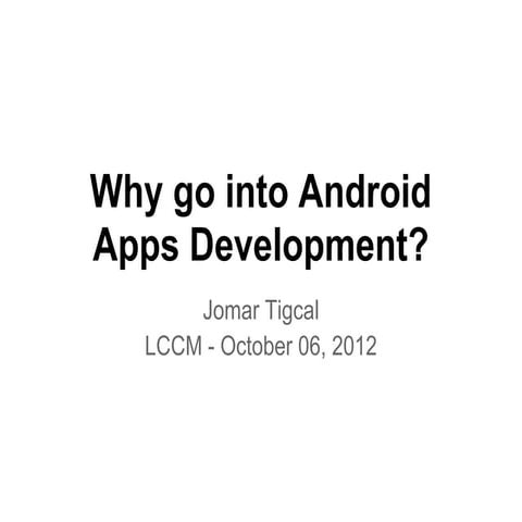 Why go into Android Apps Development 