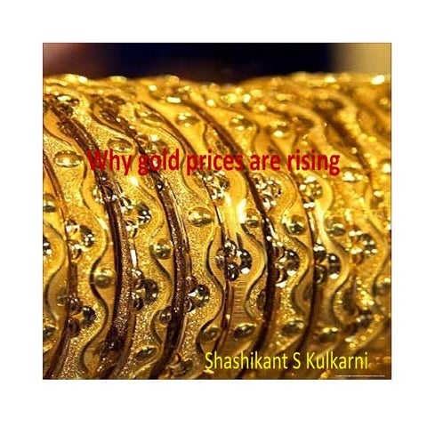 Why Gold Prices Are Rising
