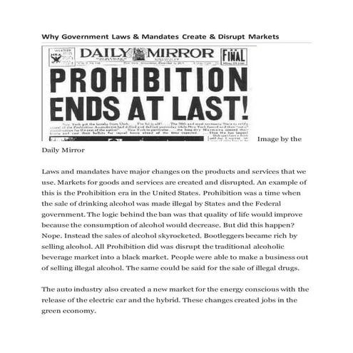 Why Government Laws & Mandates Create & Disrupt Markets