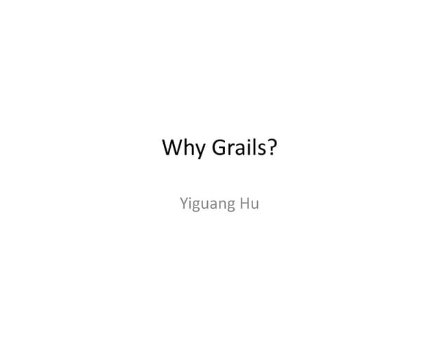 Why Grails?