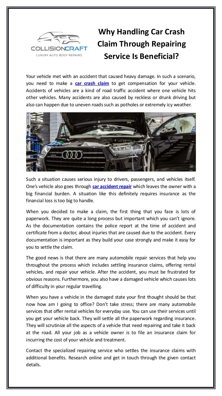 Why Handling Car Crash Claim Through Repairing Service Is Beneficial