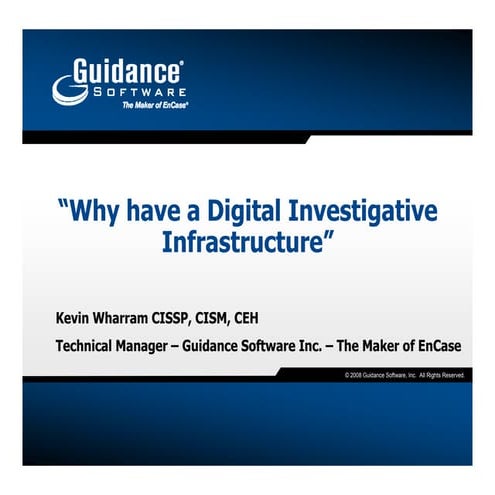 Why Have A Digital Investigative Infrastructure