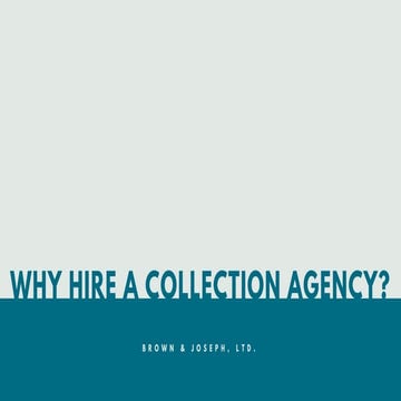 Why Hire a Collection Agency?