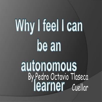 Why i feel i can be an autonomous