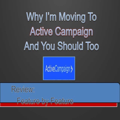 Why I’m Moving To Active Campaign And You Should Too