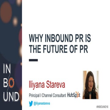 Why Inbound PR is the Future of PR at #INBOUND16 