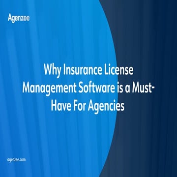 Why Insurance License Management Software is a Must-have For Agencies.pdf