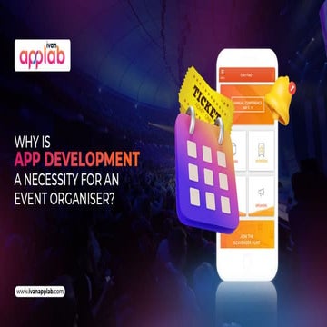 Why Is App Development a Necessity For An Event Organiser.pdf
