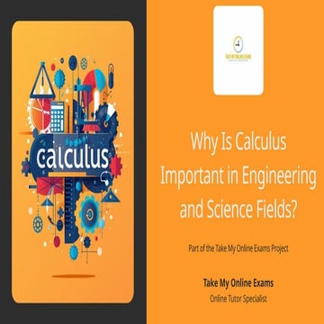 Why Is Calculus Important in Engineering and Science Fields | PPTX