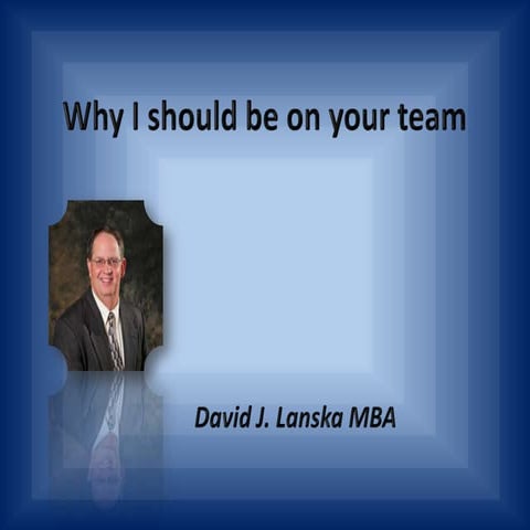 Why I should be on your team