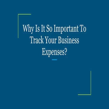 Why Is It So Important To Track Your Business Expenses_.pdf