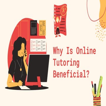 Why Are The Benefits Of Online Tutoring For Students?
