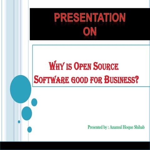 Why is open source software is good for business | PPTX | Shareware and ...