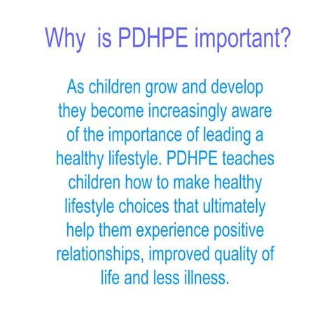 Why is PDHPE important?