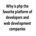Why is php the favorite platform of developers and web development ...