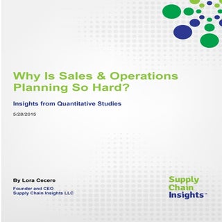 Why Is S&OP So Hard? 28 MAY 2015 