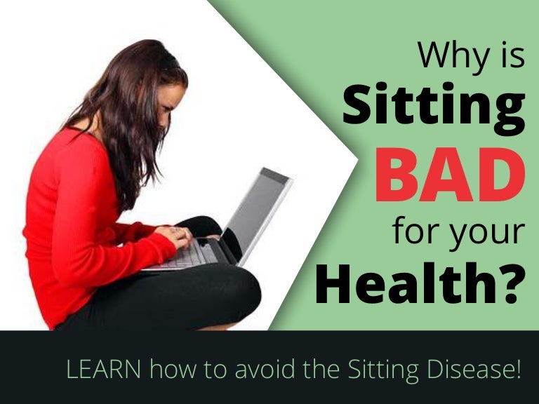 Why is sitting bad for your health