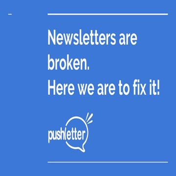 Why is traditional newsletter broken