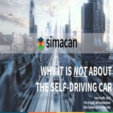 Why it is not about the self driving car