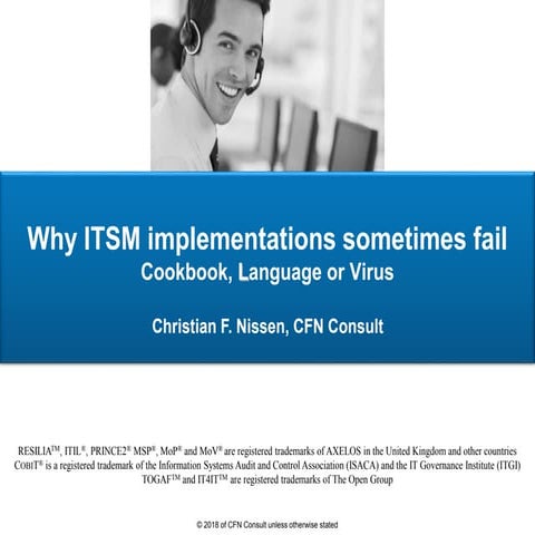 Why IT Service Managemement implementations sometimes fail in real life