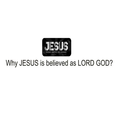 Top 10 insights on Why is Jesus believed as God? | PDF