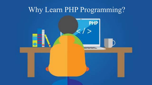 Why Learn Php Programming Ppt Why Learn Php Programming Ppt