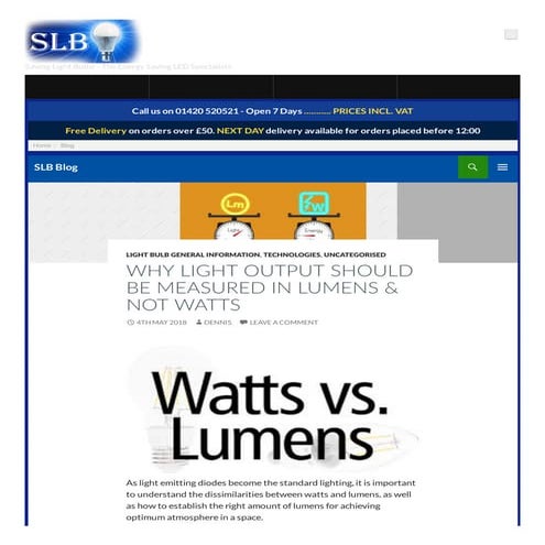 WHY LIGHT OUTPUT SHOULD BE MEASURED IN LUMENS & NOT WATTS