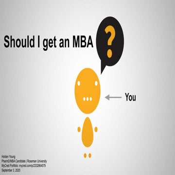 Why MBA (Holden Young - Roseman University College of Pharmacy)