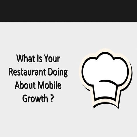 Why mobile is important for restaurants