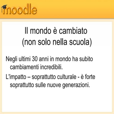 Corso Moodle: perché?