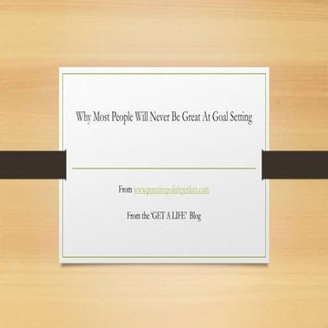 Why most people will never be great at goal setting