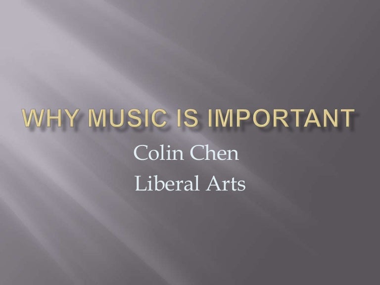 Why music is important
