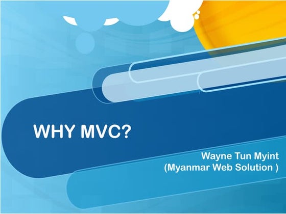 Why MVC?