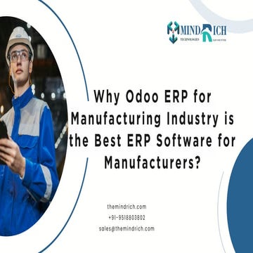 Why Odoo ERP for Manufacturing Industry is the Best ERP Software for Manufact...