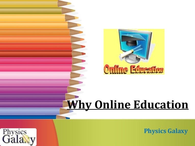 Why online education