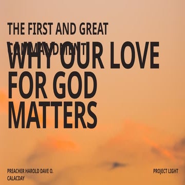 POWERPOINT PRESENTATION: WHY LOVING GOD MATTERS TO US.pptx