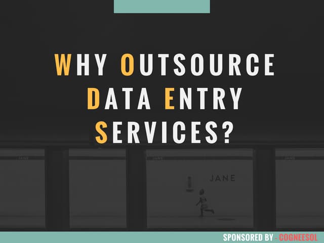 Why Outsource Data Entry Services?