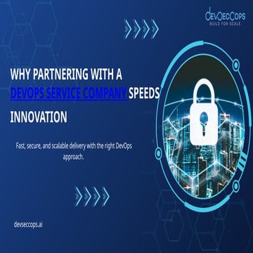 Why Partnering with a DevOps Service Company Speeds Innovation (1).pptx