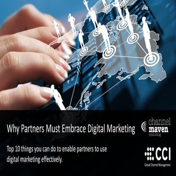 Why Partners Must Embrace Digital Marketing Slides