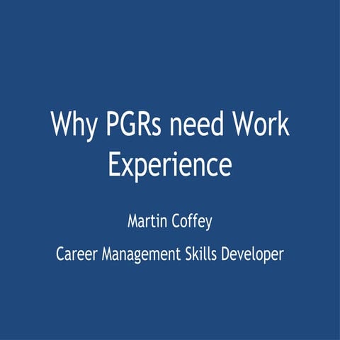 Why PGR's need work experience