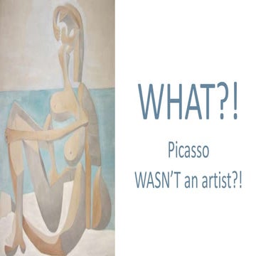 Why picasso wasn't an artist...