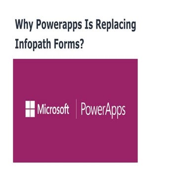 Why powerapps is replacing infopath forms 