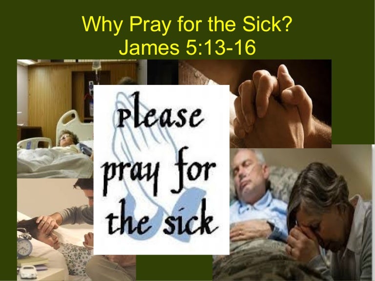 Why pray for sick