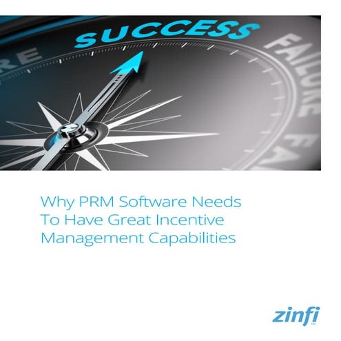 Why PRM Software Needs To Have Great Incentive Management Capabilities