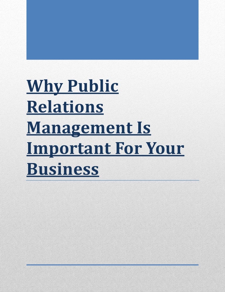 Why Public Relations Management Is Important For Your Business