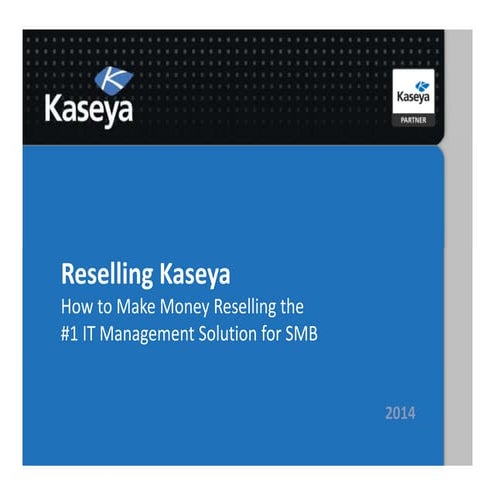 For VARs and MSPs | Why Resell Kaseya